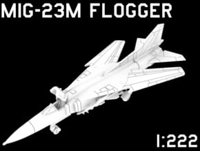 1:222 Scale MiG-23M Flogger (Loaded, Stored) in White Natural Versatile Plastic