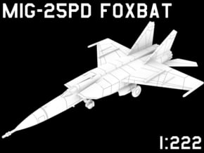 1:222 Scale MiG-25PD Foxbat (Clean, Deployed) in White Natural Versatile Plastic