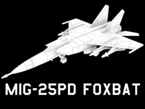 MiG-25PD Foxbat (Loaded) in White Natural Versatile Plastic: 1:200