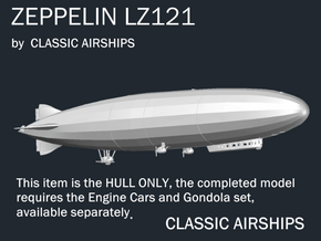 Zeppelin LZ121 Hull 1:350 scale in White Natural Versatile Plastic