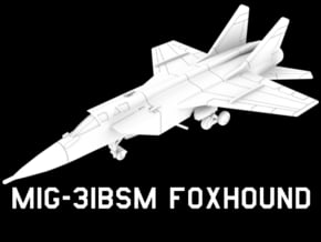 MiG-31BSM Foxhound (Clean) in White Natural Versatile Plastic: 1:200