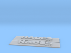 Hades Nameplate Package in Clear Ultra Fine Detail Plastic