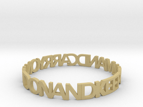 KEEP CALM AND CARRY ON AND ON AND bangle in Tan Fine Detail Plastic