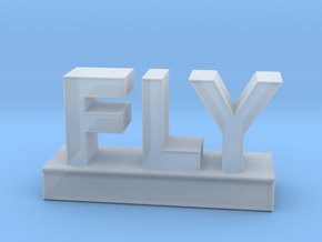 FLY - the word. in Clear Ultra Fine Detail Plastic