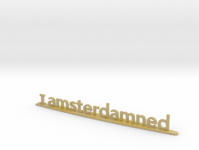 I amsterdamned in Tan Fine Detail Plastic