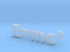 E=mc^2 3D D in Clear Ultra Fine Detail Plastic