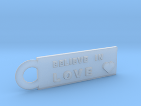 Believe in Love in Clear Ultra Fine Detail Plastic