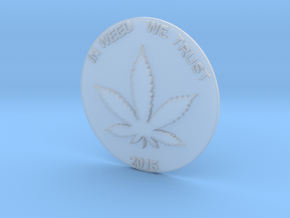 Marijuana Coin in Clear Ultra Fine Detail Plastic