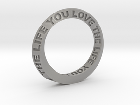Live The Life You Love - Mobius Ring in Accura Xtreme
