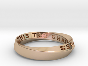 THIS TOO SHALL PASS MOBIUS RING LARGER SIZE 4.5mm  in 9K Rose Gold : 8 / 56.75