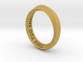 This Too Shall Pass - Mobius Ring in Tan Fine Detail Plastic