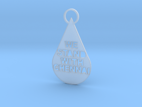 "We Stand With Chennai" Keychain in Clear Ultra Fine Detail Plastic