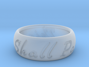This Too Shall Pass ring size 12 1/2  in Clear Ultra Fine Detail Plastic