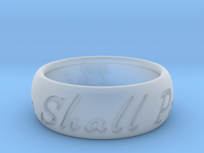 This Too Shall Pass Ring size 13 in Clear Ultra Fine Detail Plastic
