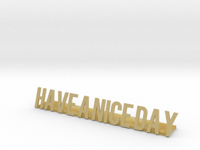 Have a nice day desk business logo 1 in Tan Fine Detail Plastic