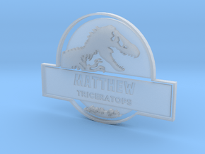 Jurassic World Badge Part 1: Add your own name  in Clear Ultra Fine Detail Plastic