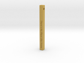 Vertical Bar Pendant "There’s no place like home" in Tan Fine Detail Plastic