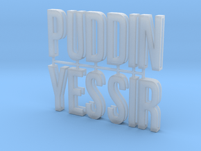 Cosplay Letter Kit - PUDDIN YES SIR (bent U) in Clear Ultra Fine Detail Plastic