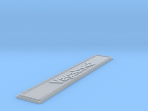 Nameplate Vagabond in Clear Ultra Fine Detail Plastic