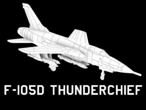 F-105D Thunderchief (Loaded) in White Natural Versatile Plastic: 1:220 - Z