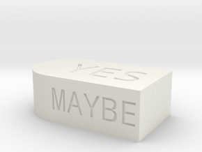 "Yes/No/Maybe/Never" Eraser die in White Natural Versatile Plastic