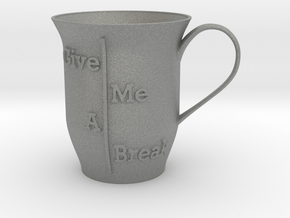 Give me a break Mug in Gray PA12
