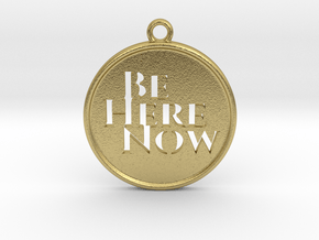 Be Here Now in Natural Brass