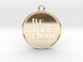 Be Here Now in 14k Gold Plated Brass