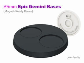 Blank : Epic 25mm Gemini Bases (Low-Profile) in Black PA12: Small
