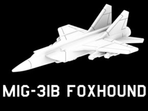 1:550 Scale MiG-31B (Loaded, Gear Up) in White Natural Versatile Plastic