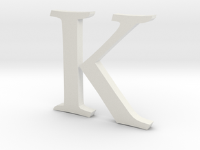 K (letters series) in White Natural Versatile Plastic