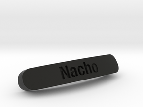 Nacho Nameplate for SteelSeries Rival in Black Natural Versatile Plastic