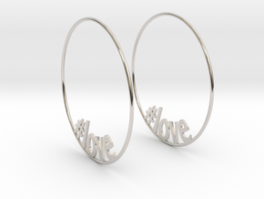 Hashtag Love Hoop Earrings 60mm in Platinum