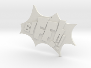 Biff  Ornament in White Natural Versatile Plastic