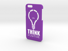 Think Positive for iPhone 6 in Purple Processed Versatile Plastic