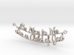 Be Nice to Me - Pendant in Rhodium Plated Brass