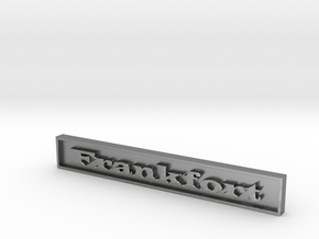 1:24 Frankfort Sign 3" in Natural Silver