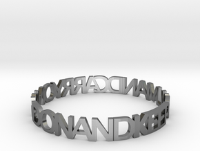 KEEP CALM AND CARRY ON AND ON AND bangle in Polished Silver