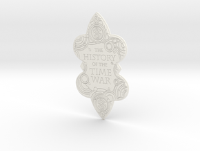 The History of the Time War book plate in White Processed Versatile Plastic