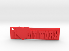 Love Work (Key chain) (Pendant) in Red Processed Versatile Plastic