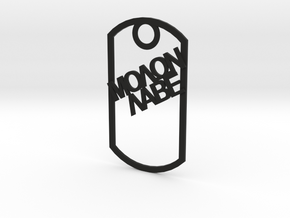 Molon Labe dog tag in Black Natural Versatile Plastic