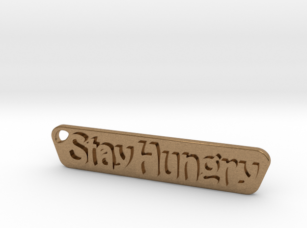 Stay Hungry Stay Foolish in Natural Brass