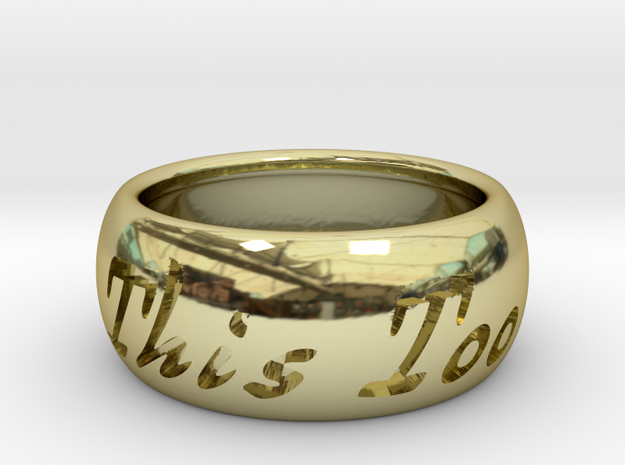 This Too Shall Pass ring size 8 in 18k Gold Plated Brass