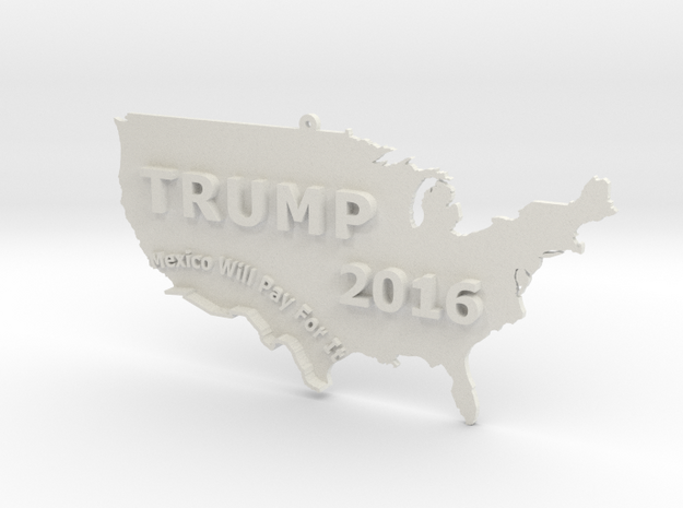 Trump 2016 USA Ornament - Mexico Will Pay For It in White Natural Versatile Plastic