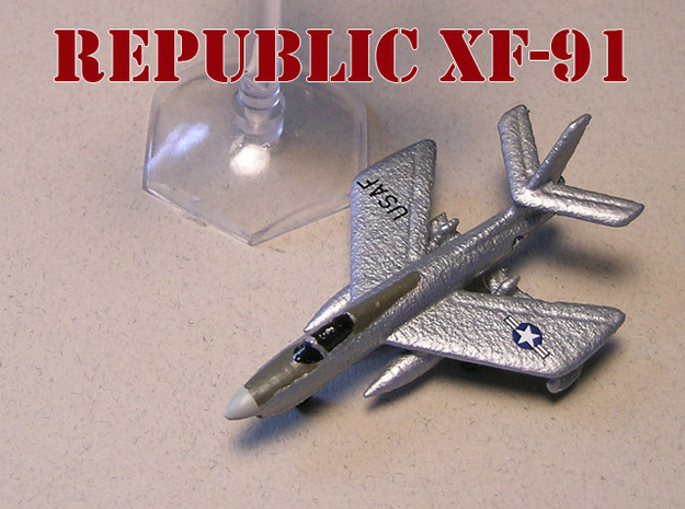 Republic XF-91 Thunderceptor 6mm 1/285 in White Natural Versatile Plastic