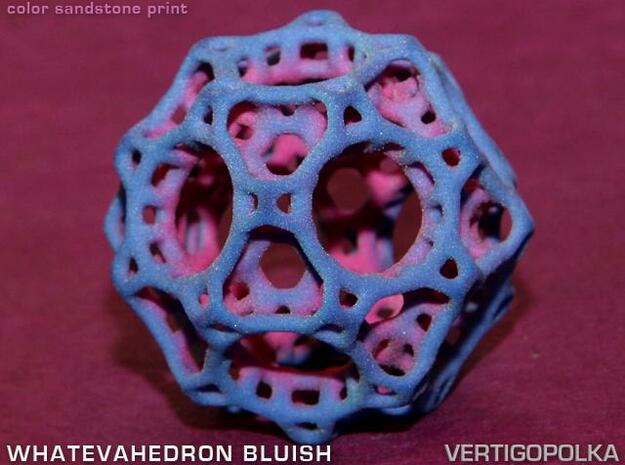 Whatevahedron bluish in Full Color Sandstone