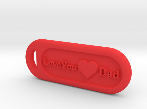 Love You Dad in Red Processed Versatile Plastic