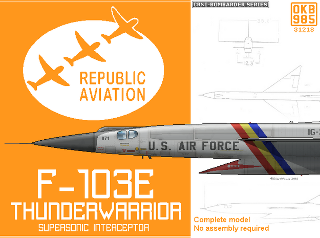 Republic F-103E Thunderwarrior Interceptor in White Natural Versatile Plastic
