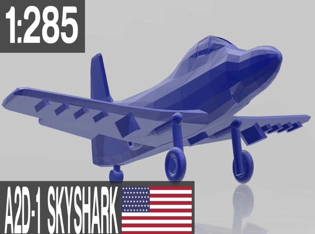 1:285 A2D-1 SkyShark  (Douglas Aircraft Company) in White Natural Versatile Plastic