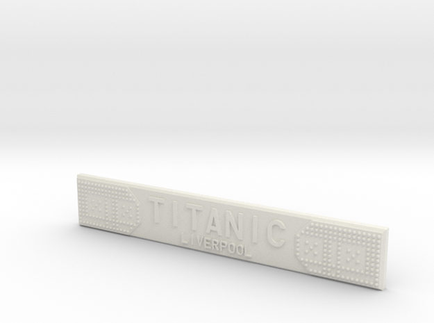 Titanic Nameplate in White Natural Versatile Plastic: Large
